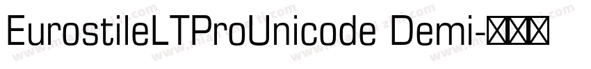 EurostileLTProUnicode Demi字体转换